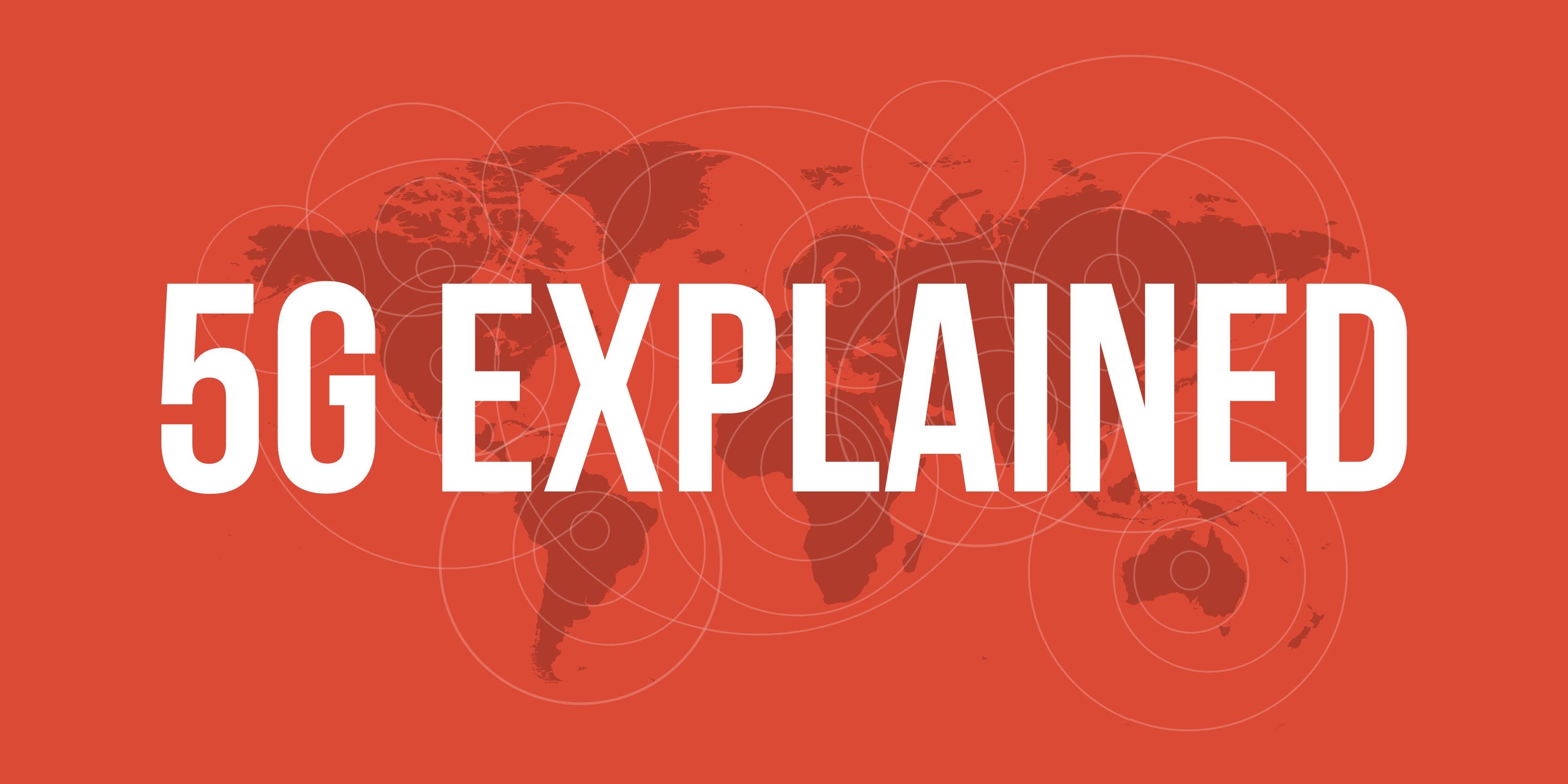 5G Explained – Part Three – Foreign Policy