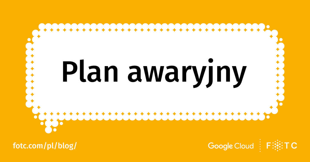 Disaster Recovery Plan - co powinien zawierać plan awaryjny?