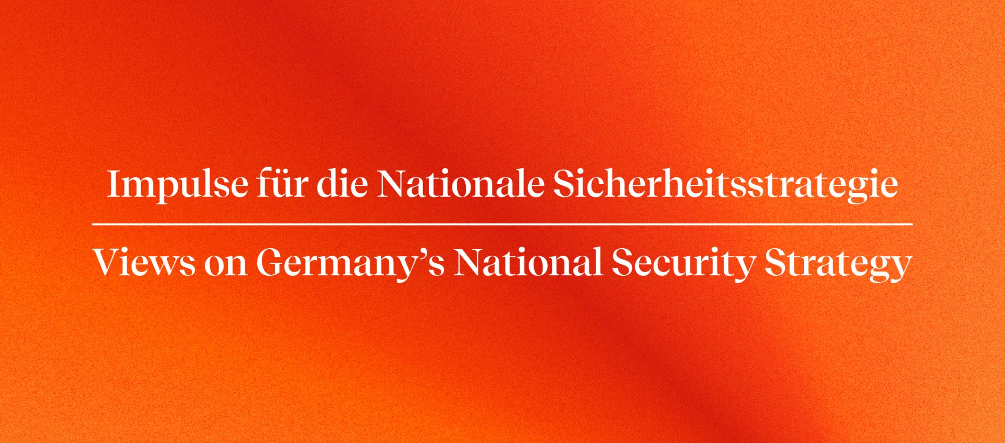 Big Picture: Key Priorities for Germany's National Security Strategy - 49security