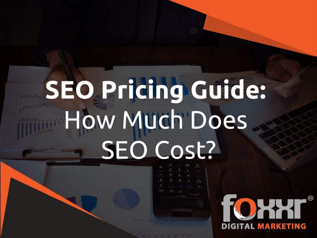 SEO Pricing Guide: How Much Does SEO Cost In 2025?