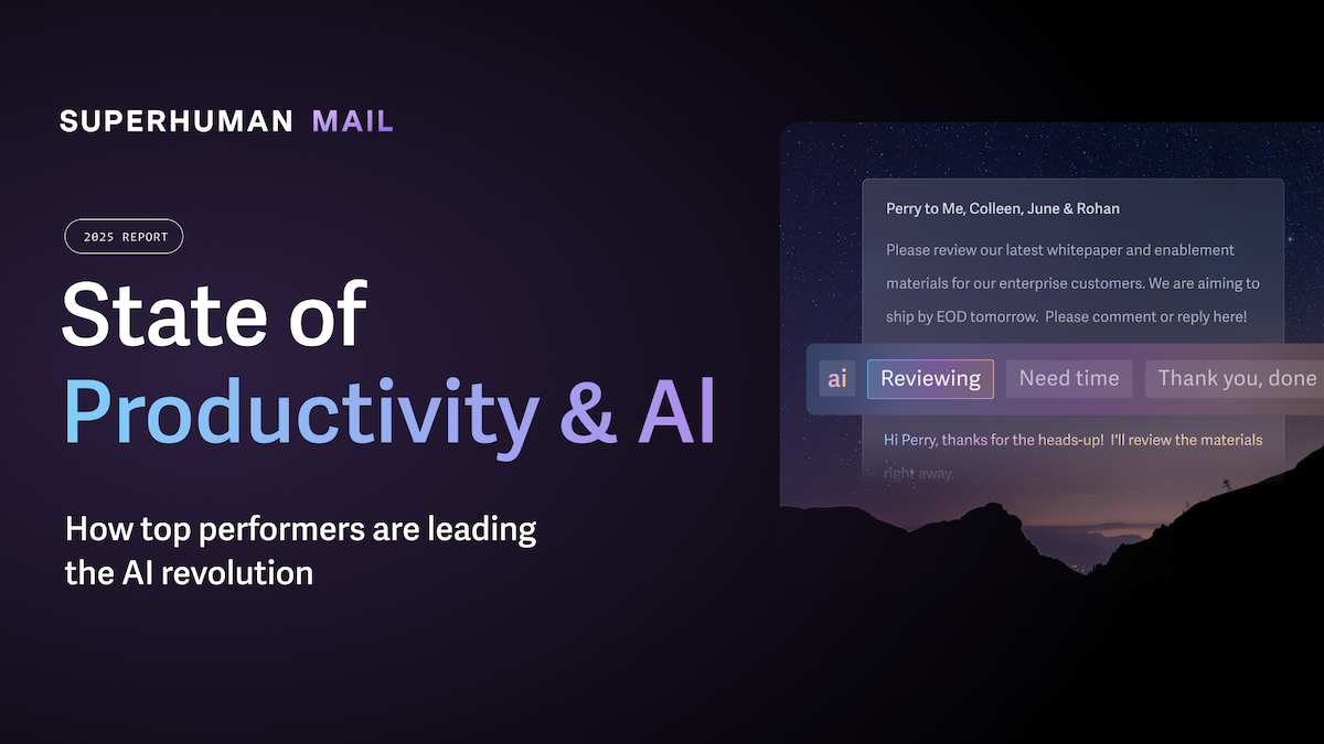 Superhuman Mail - State of Productivity & AI