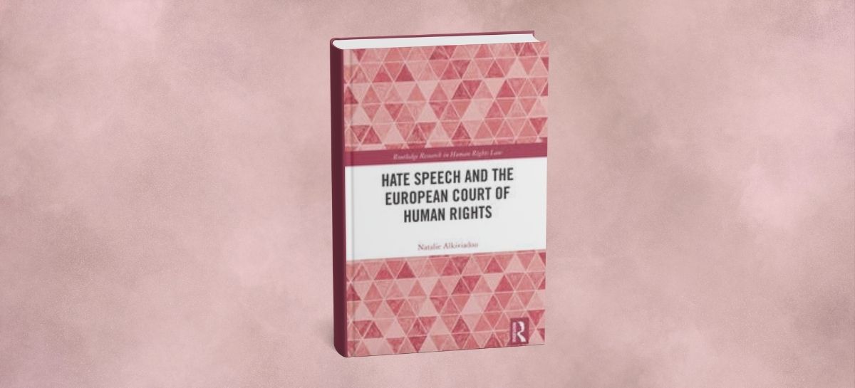 Hate Speech and the European Court of Human Rights - The Future of Free Speech