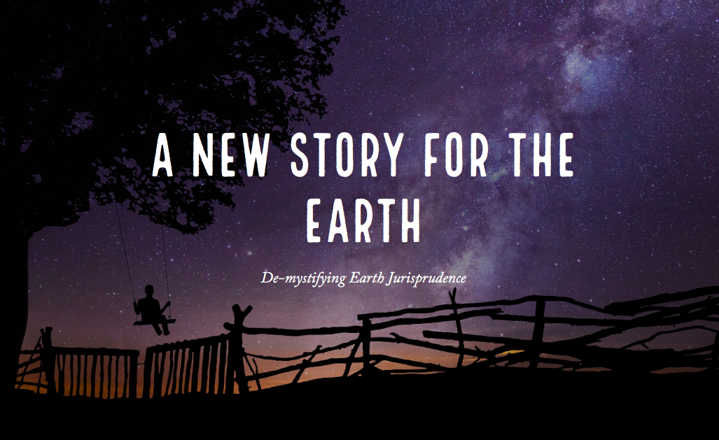 Interactive Story: De-mystifying Earth Jurisprudence - Gaia Foundation