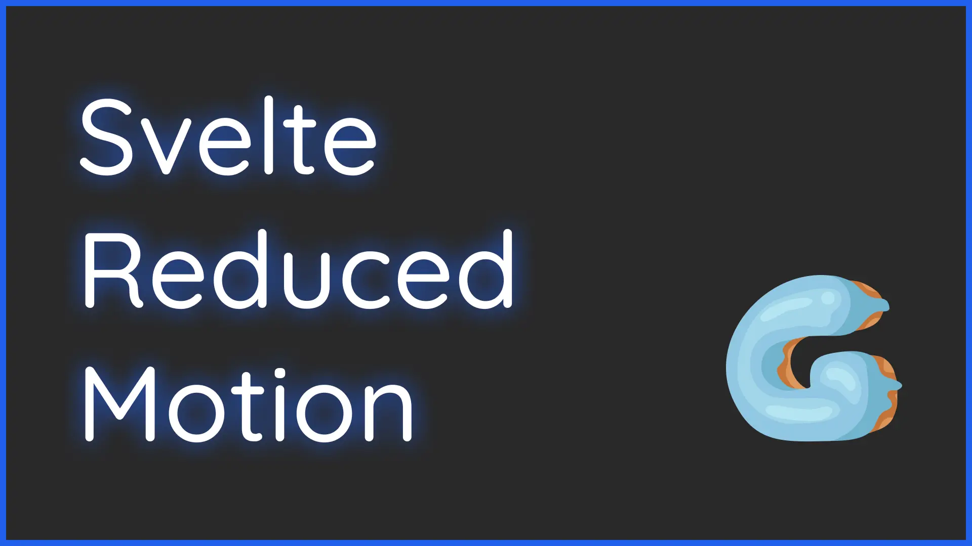 Working with reduced motion in Svelte - GHOST