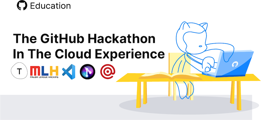 Streamline virtual hackathon events with the new Hackathon in the Cloud Experience - The GitHub Blog