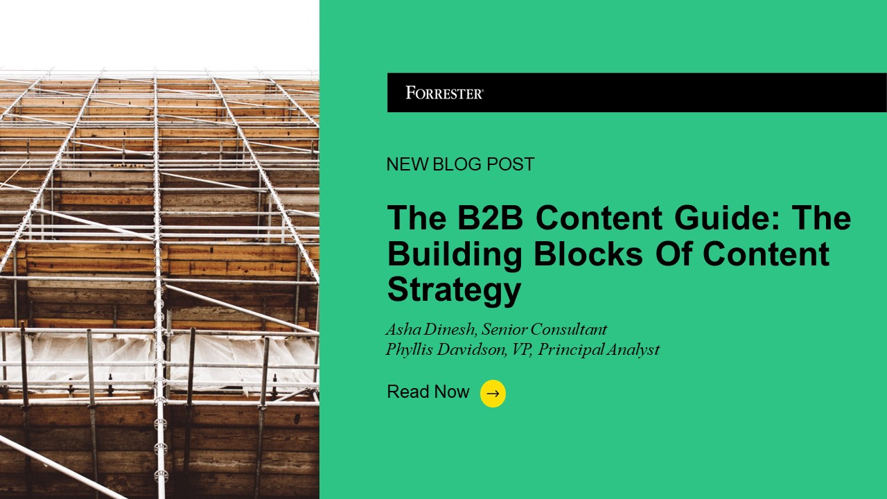 The B2B Content Guide: The Building Blocks Of Content Strategy