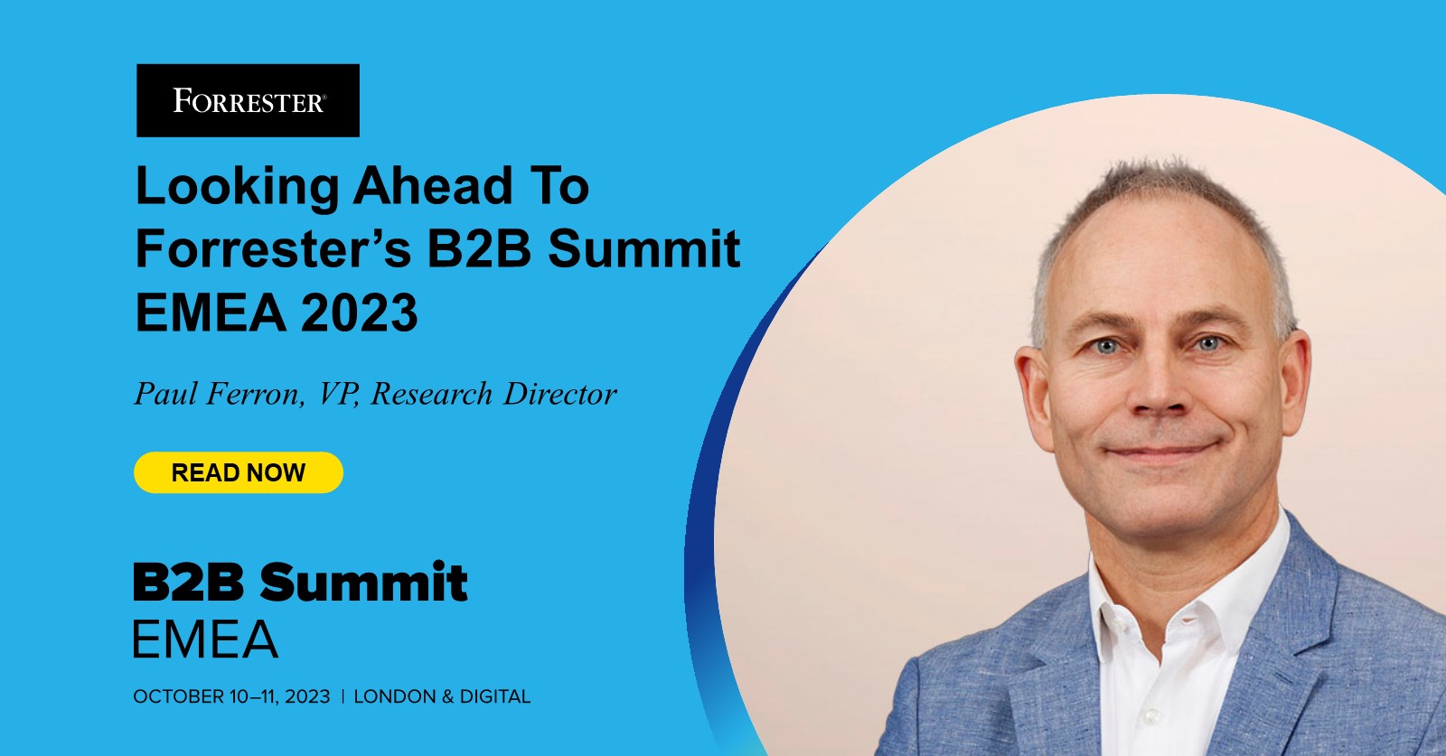 Looking Ahead To Forrester’s B2B Summit EMEA 2023