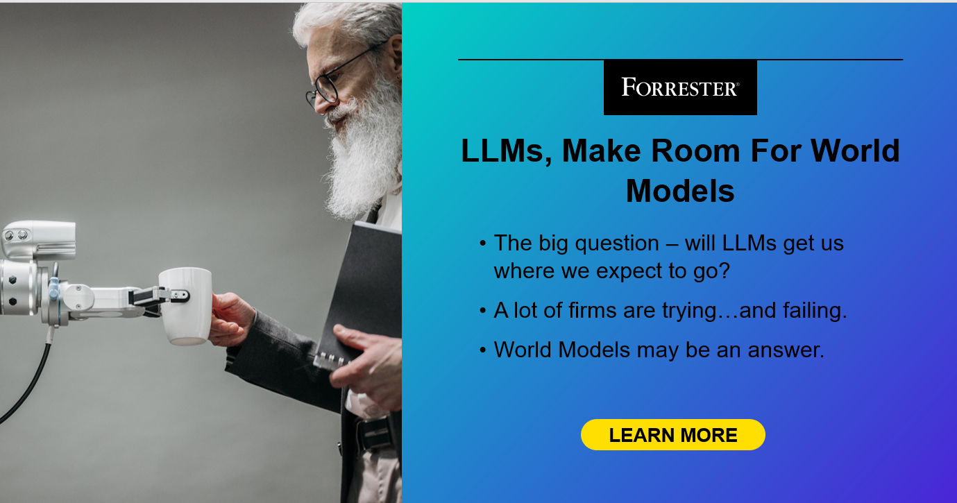 LLMs, Make Room For World Models