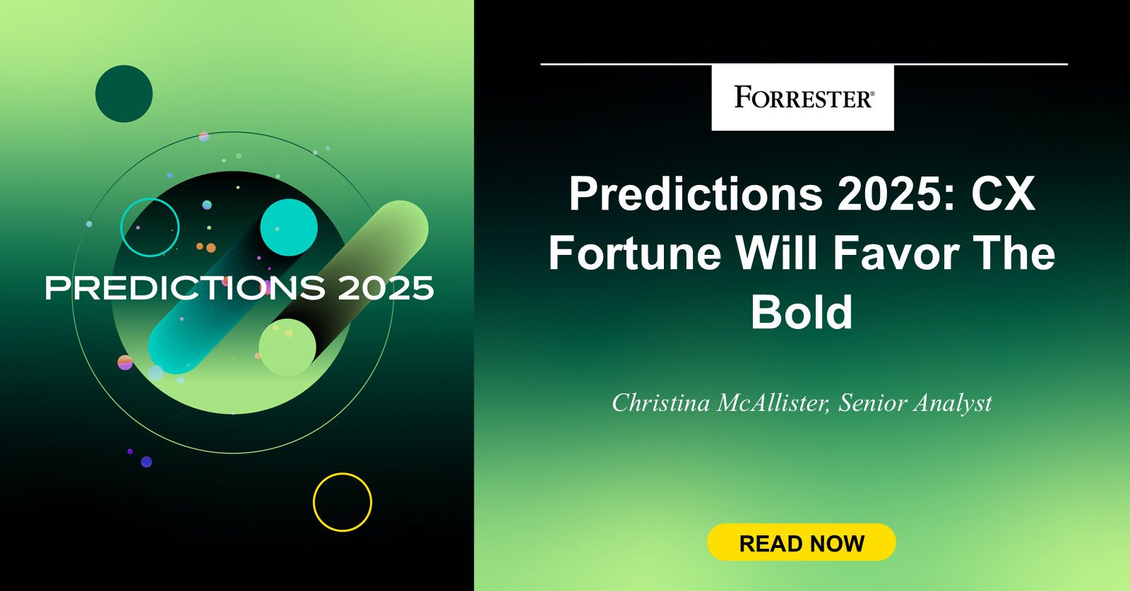 Predictions 2025: CX Fortune Will Favor The Bold