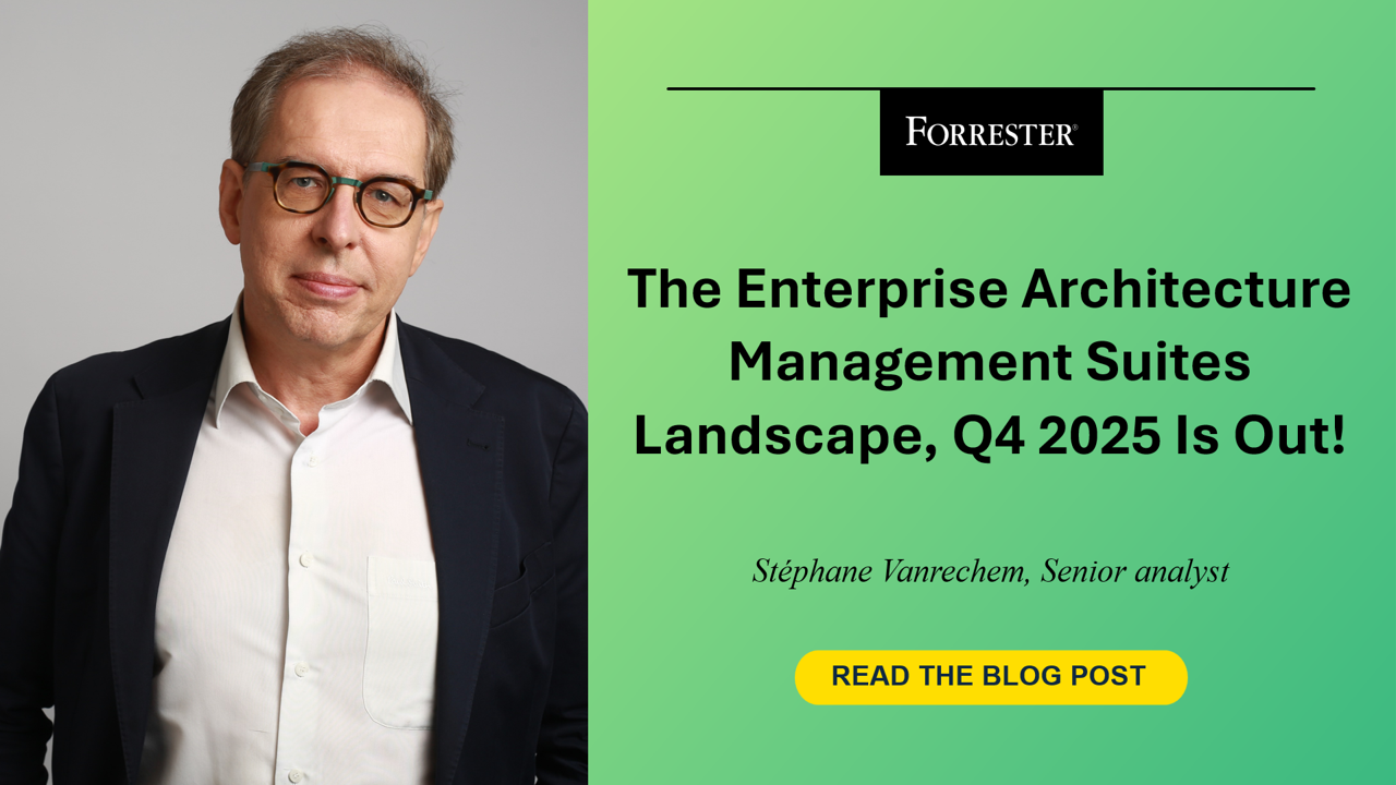 The Enterprise Architecture Management Suites Landscape, Q4 2025, Is Out!