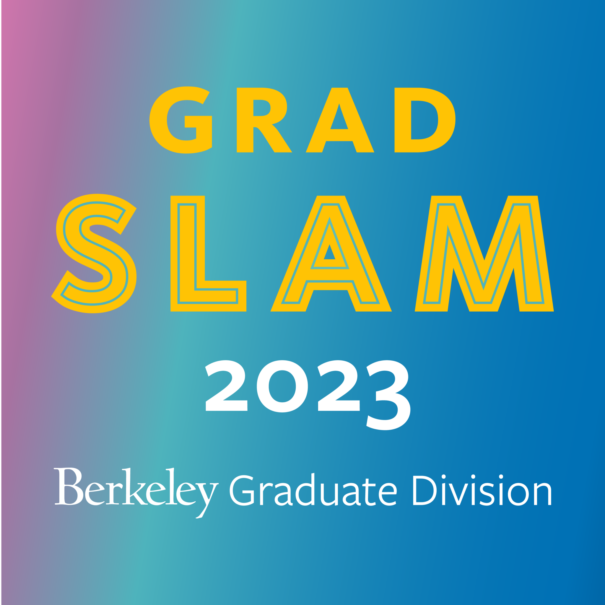 Meet Our Grad Slam 2023 Campus Winners! - Berkeley Graduate Division