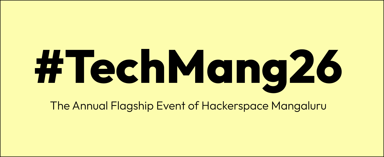 TechMang26 | The Annual Flagship Event of Hackerspace Mangaluru | 2026 edition by Hackerspace Mangaluru