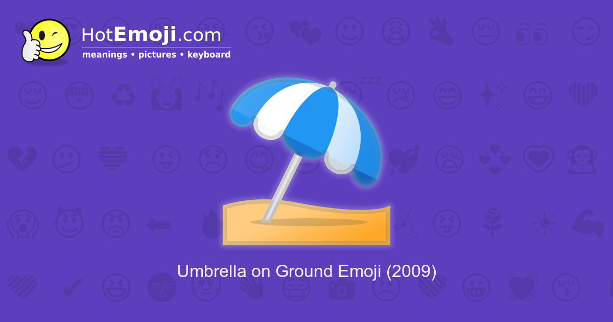 ⛱️ Umbrella on Ground Emoji Meaning with Pictures: from A to Z