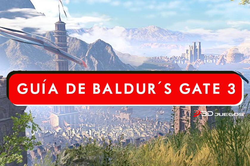 Baldur's Gate 3 | Guía con todos los trucos, secretos, consejos, para superar el juego al 100% - Baldur's Gate 3 - 3DJuegos