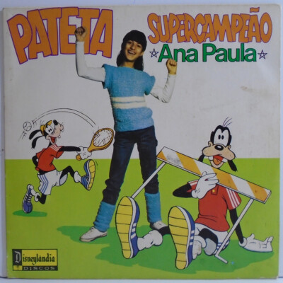 ANA PAULA PATETA SUPERCAMPEAO EXCLUSIVE BRAZIL 1983 BLUE WAX 7" GOOFY DISNEY | eBay