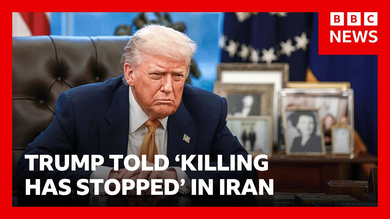 Donald Trump told 'killing has stopped' in Iran after violent protest crackdown | BBC News