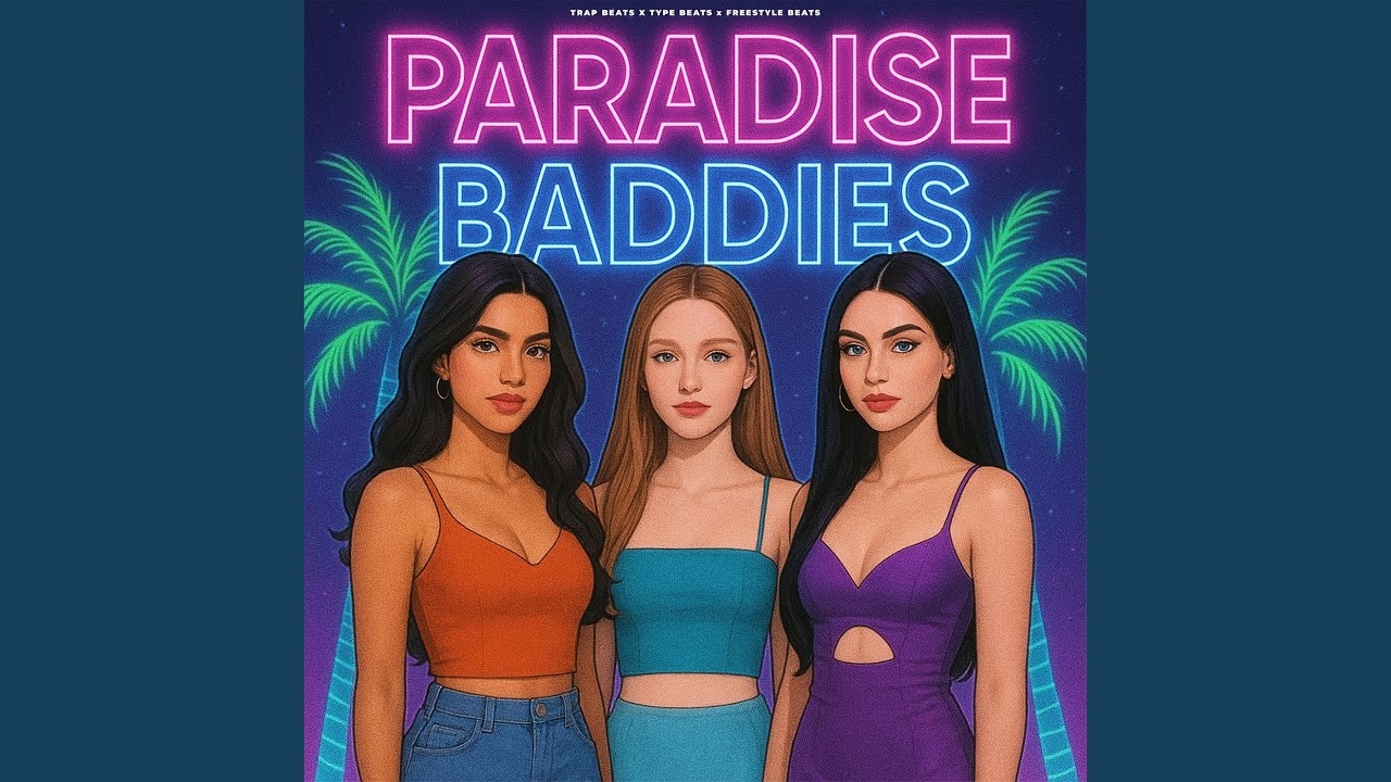 Paradise Baddies