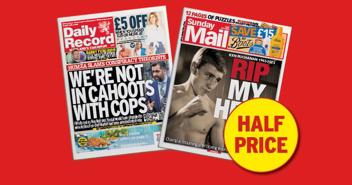 Get your Daily Record and Sunday Mail for half price until July 2023 - Daily Record