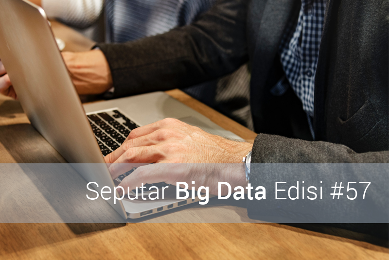 Seputar Big Data edisi #57 - idBigData idBigData