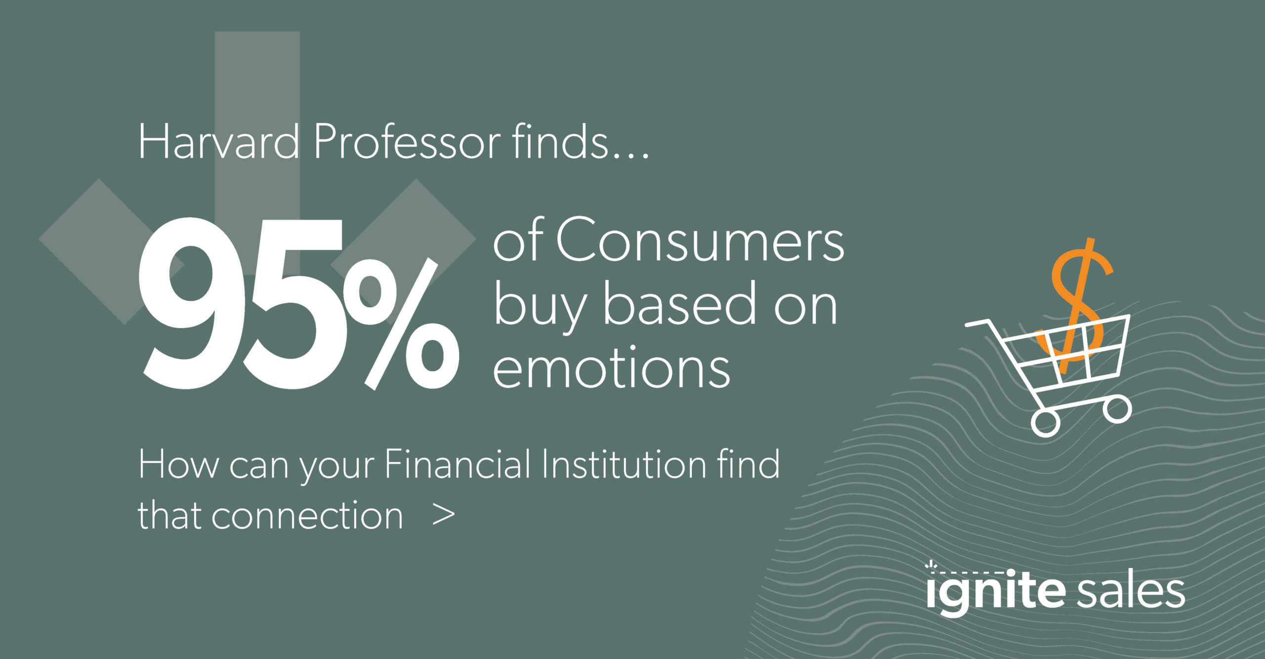95% of Purchasing Decisions are Subconscious | Blog | Ignite Sales