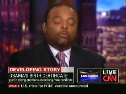 Hawaii discarded Obama birth certificate?, Lou Dobbs, CNN, July 23, 2009, Dobbs wants Obama to produce birth certificate | Citizen WElls