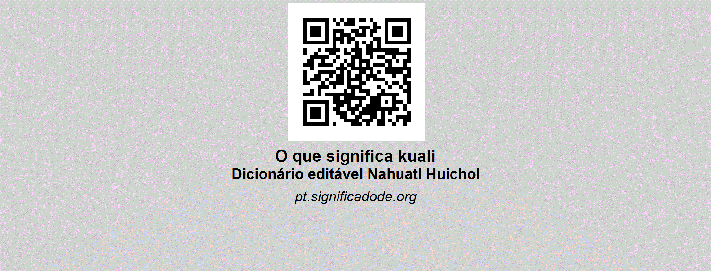 KUALI - Nahuatl Huichol, dicionário colaborativo