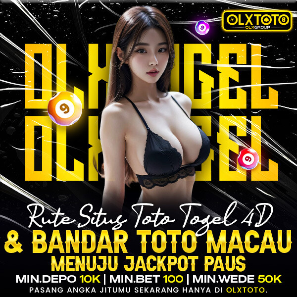 OLXTOTO ⚔️ Aliran Bandar Toto Macau & Situs Toto Togel 4D Menuju Jackpot Paus