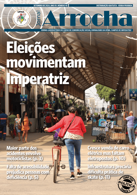 Jornal Arrocha 48 - Eleições Movimentam Imperatriz - Imperatriz Notícias