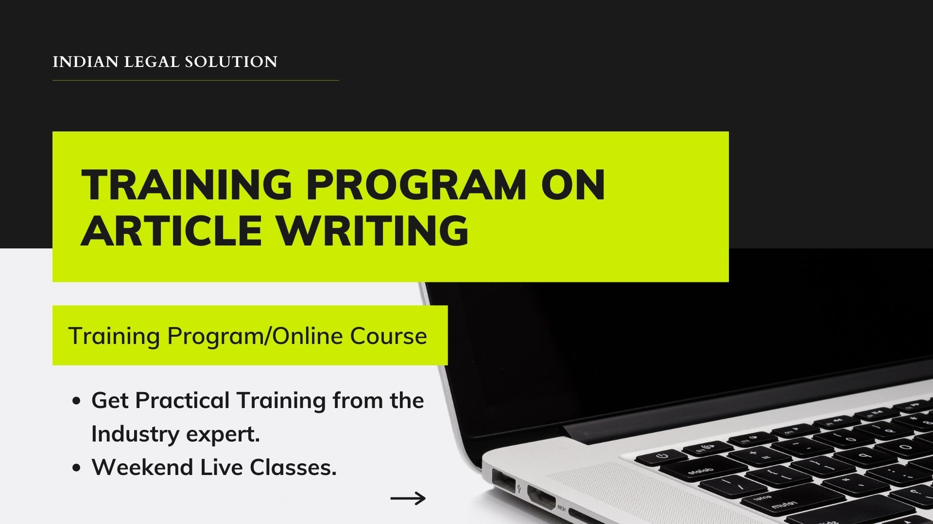 Legal Article Writing Training Program with Money Back Guarantee. - Indian Legal Solution