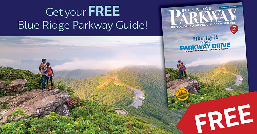 Get a FREE 2023-2024 Blue Ridge Parkway Guide