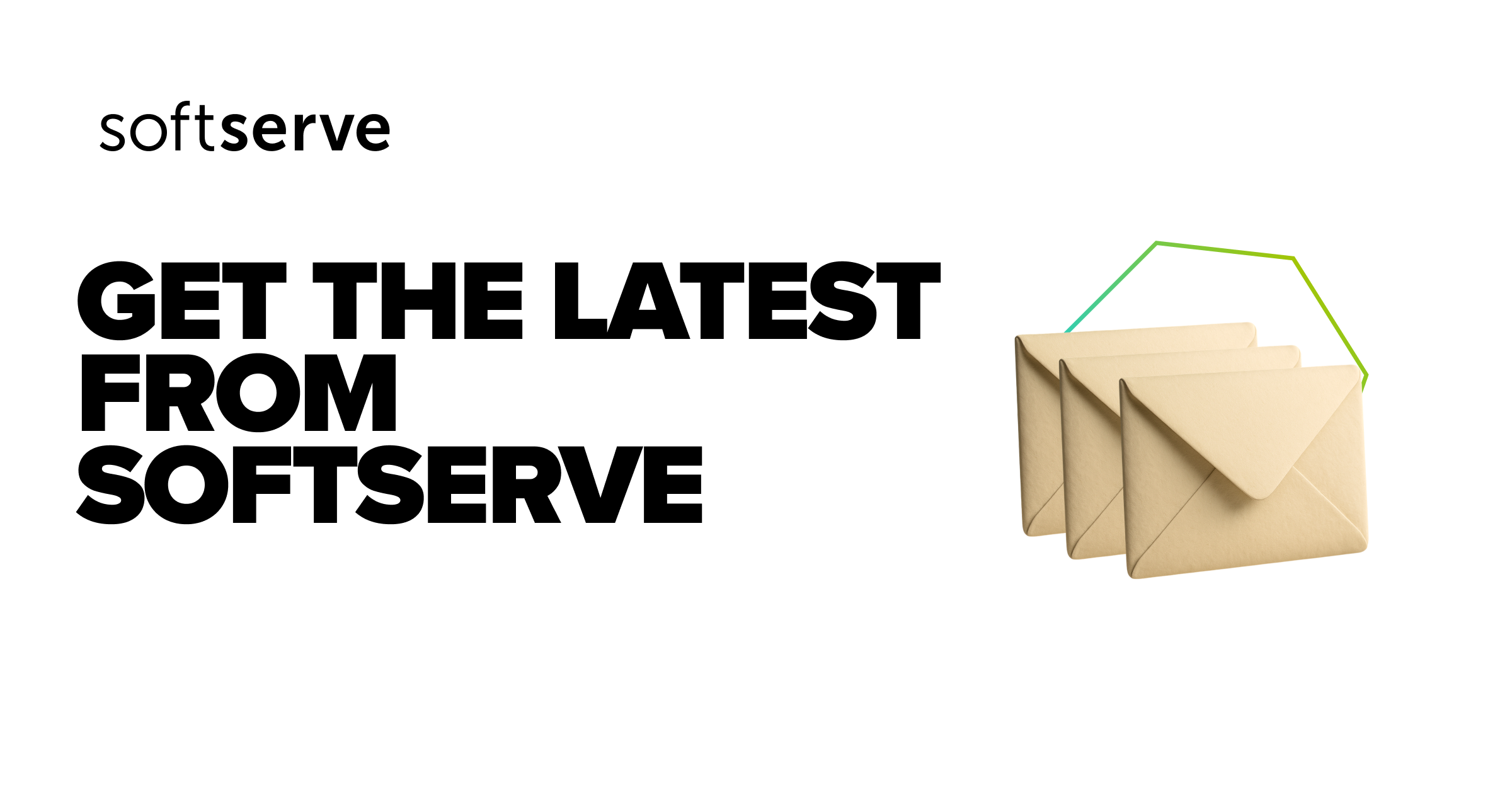 Subscribe to SoftServe Updates