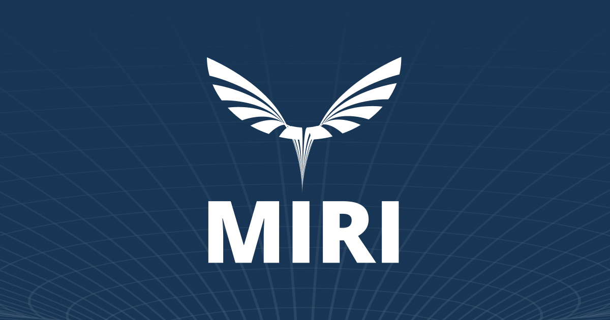 Why MIRI? - Machine Intelligence Research Institute