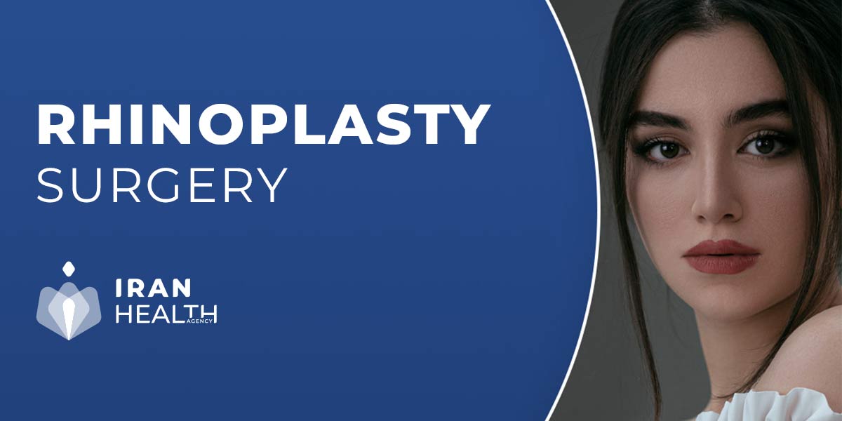 Rhinoplasty In Iran | The Best Nose Job Cost And See Results