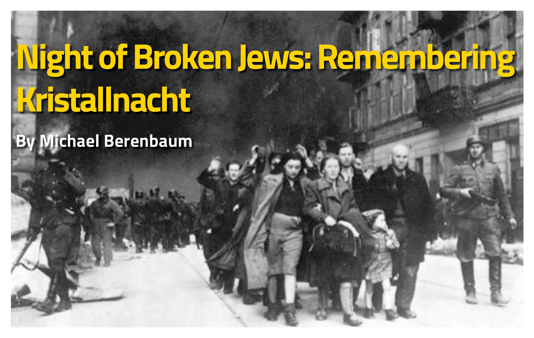 Night of Broken Jews: Remembering Kristallnacht