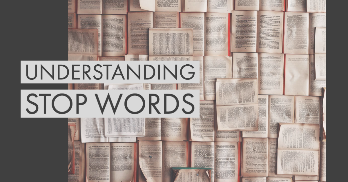 What are Stop Words? - Kavita Ganesan, PhD