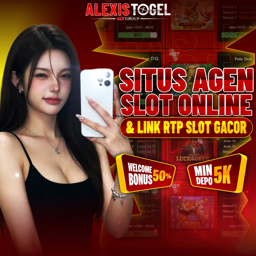 ALEXISTOGEL: Garis Terdepan Situs Agen Slot Online Campur Link RTP Slot Gacor Now!