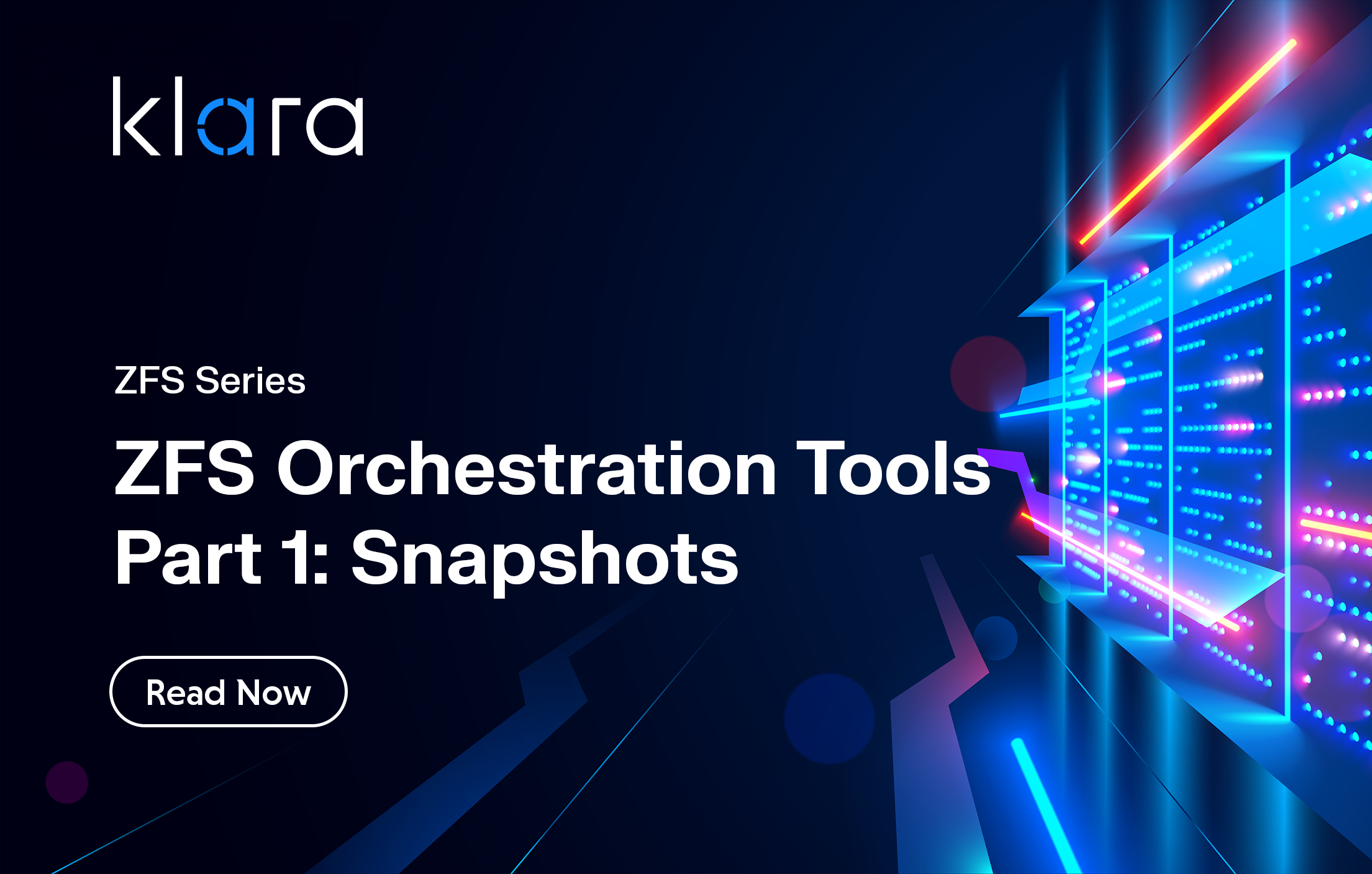 ZFS Orchestration Tools – Part 1: Snapshots - Klara Systems