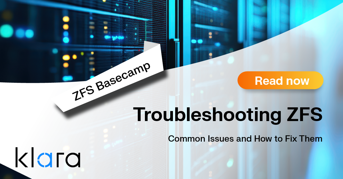 Troubleshooting ZFS - Common Issues and How to Fix Them - Klara Systems