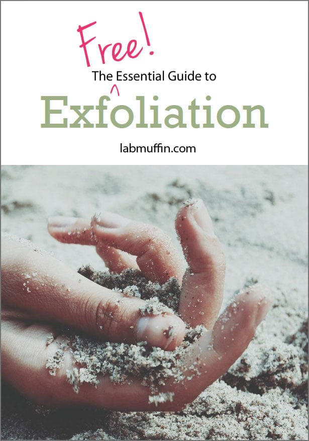 Get Lab Muffin Updates and Your FREE Exfoliation Guide! | Lab Muffin Beauty Science