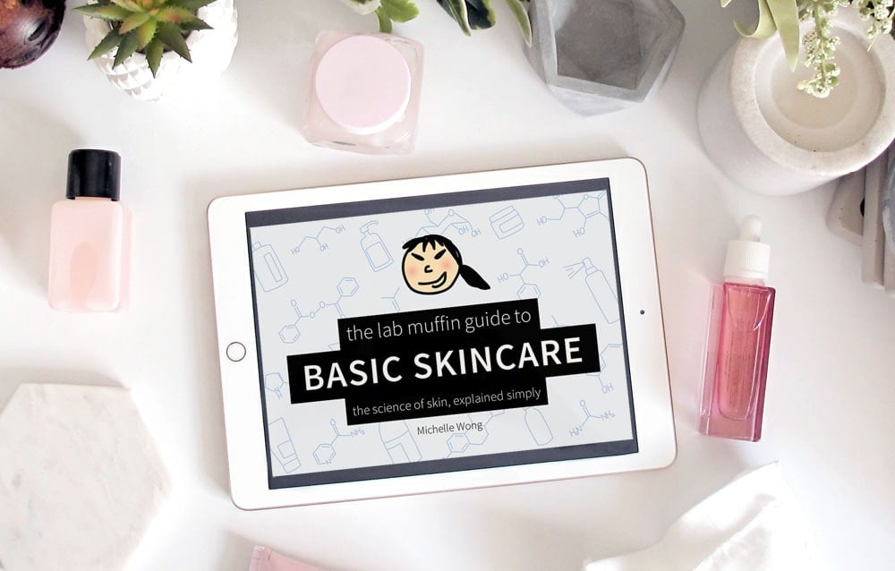 The Lab Muffin Guide to Basic Skincare | Lab Muffin Beauty Science
