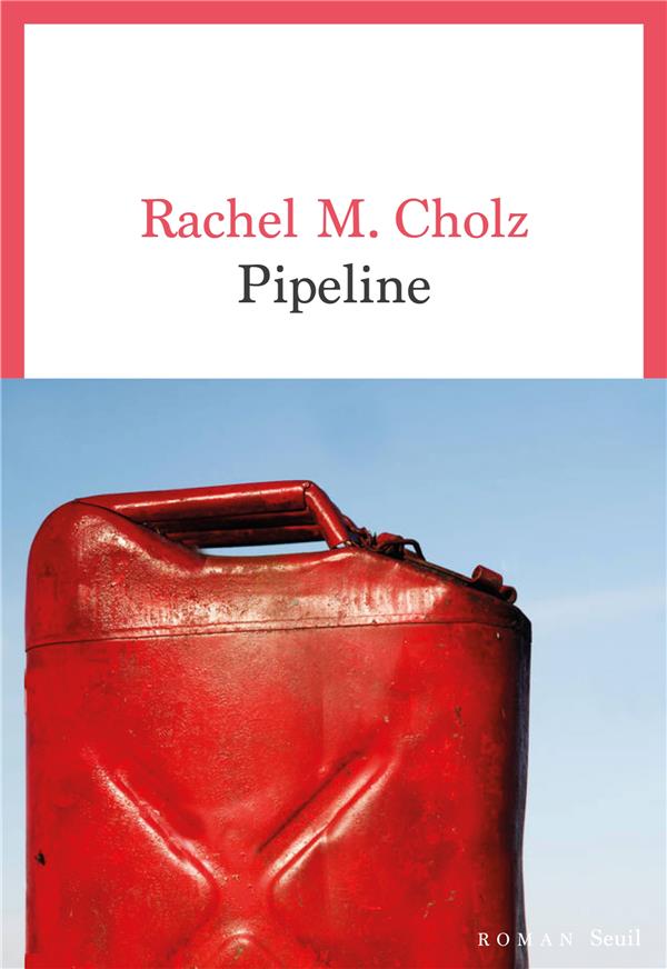 Rachel M. Cholz : Pipeline - Le Carnet et les Instants