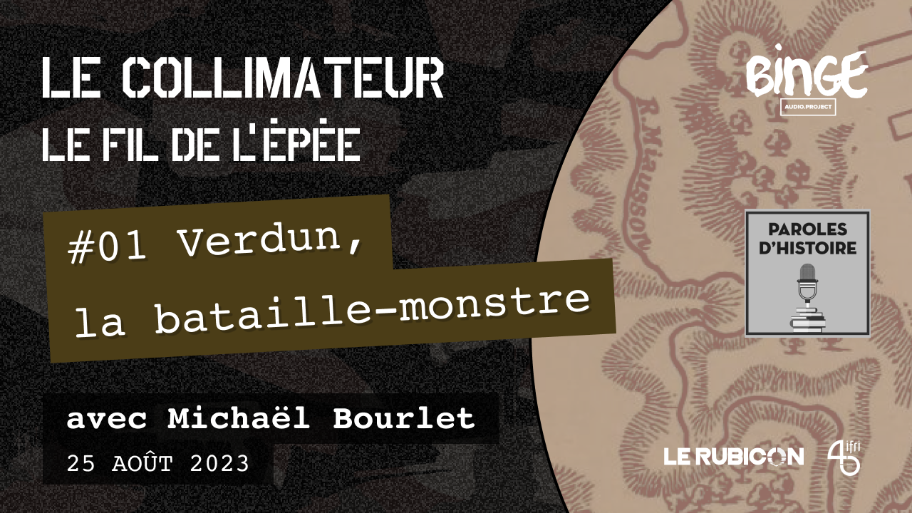 Verdun, la bataille monstre [Le Fil de l'épée #1] - Le Rubicon