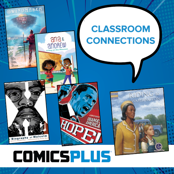 Teaching Civic Ideals and Practices with Comics | Classroom Connections - LibraryPass™