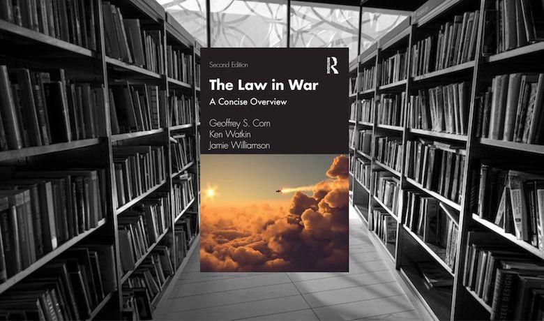 The Law in War: A Concise Overview - Lieber Institute West Point