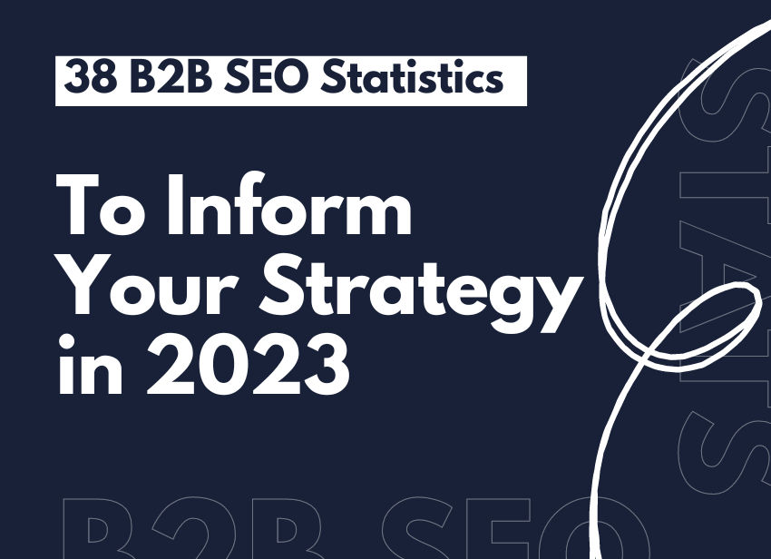 38 B2B SEO Statistics to Inform Your Strategy in 2023 | Linkflow