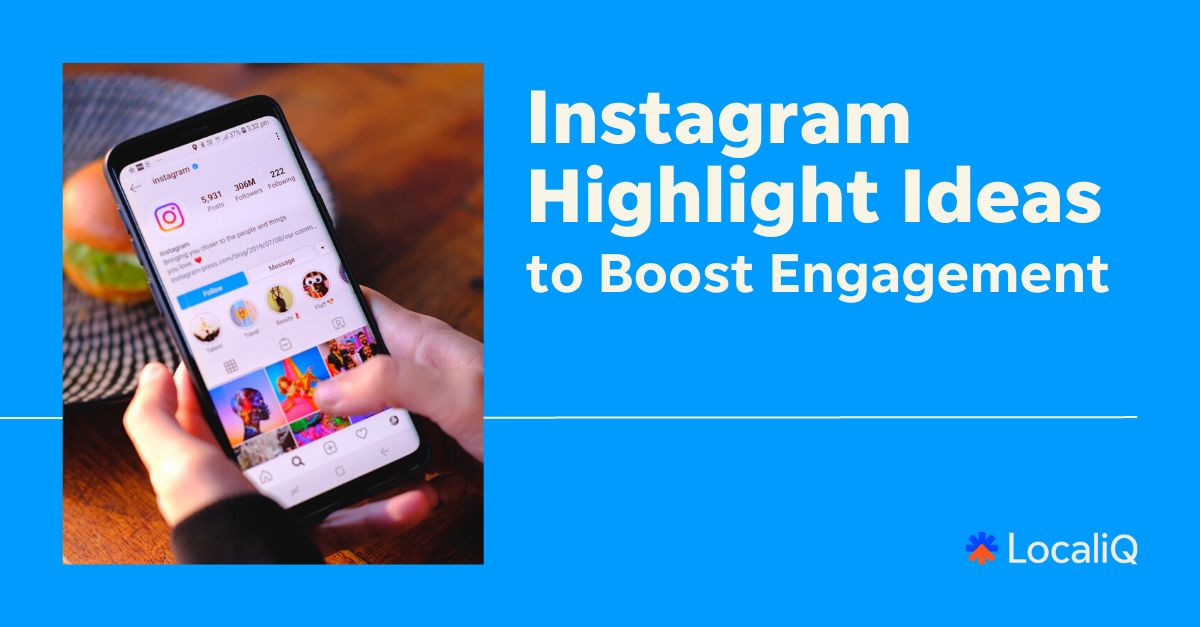 20 Brilliant Instagram Highlight Ideas to Boost Engagement for Your Business