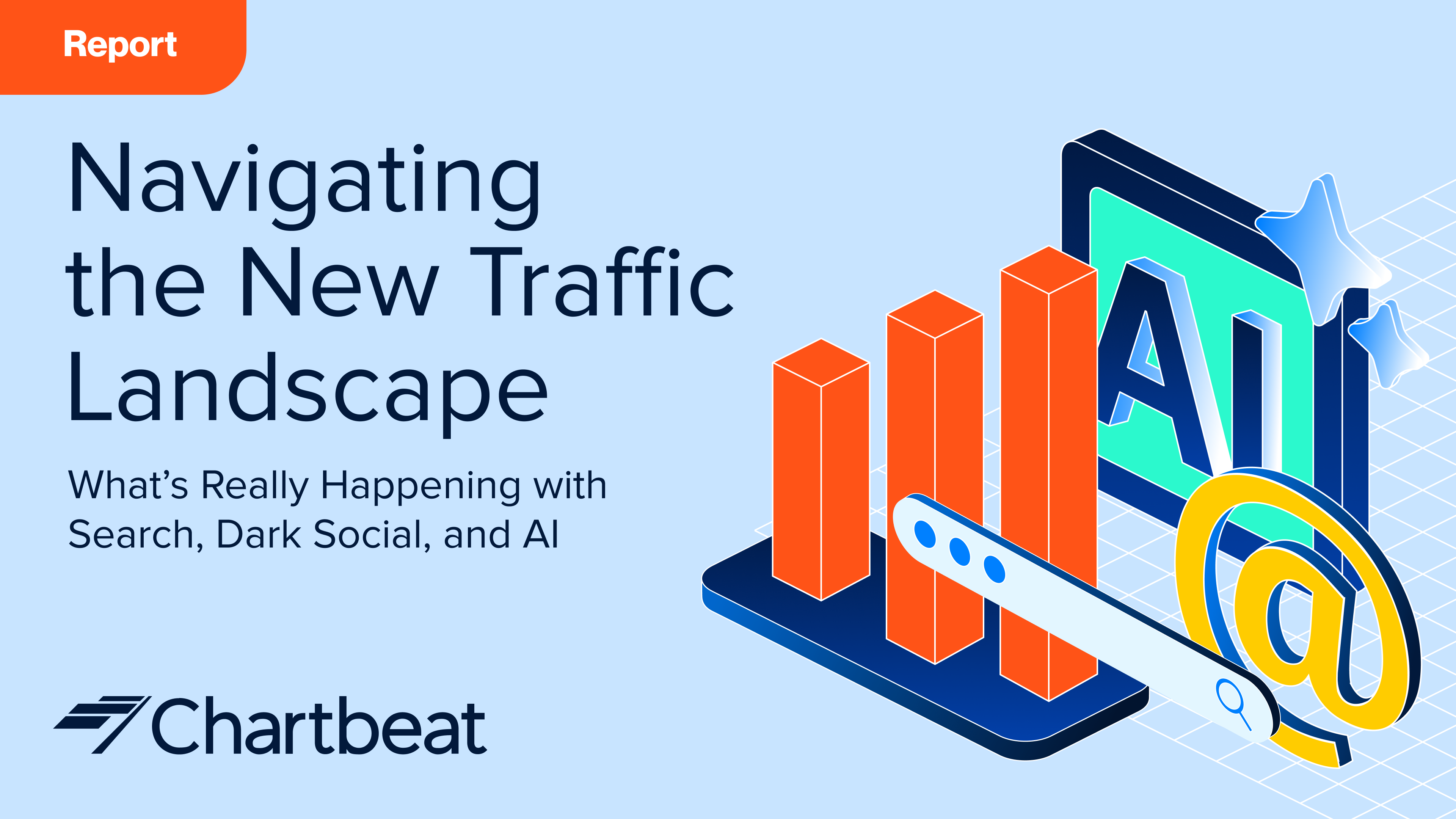 Navigating the New Traffic Landscape | Chartbeat