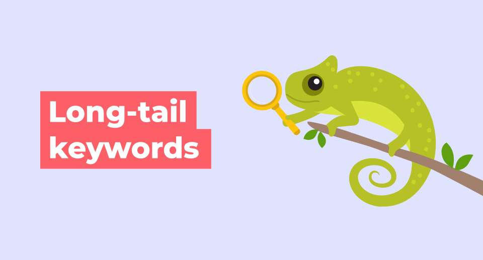 What Are Long-Tail Keywords & How to Find Them? | Mangools