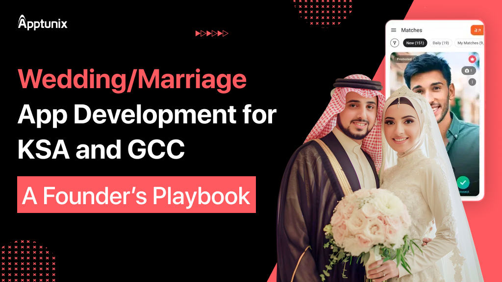Explore Wedding/Marriage App Development for KSA & GCC