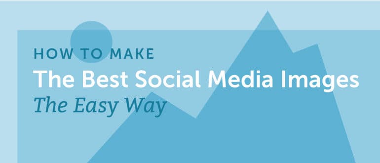 Social Media Images: How To Make Them (With 128 Free Photos)